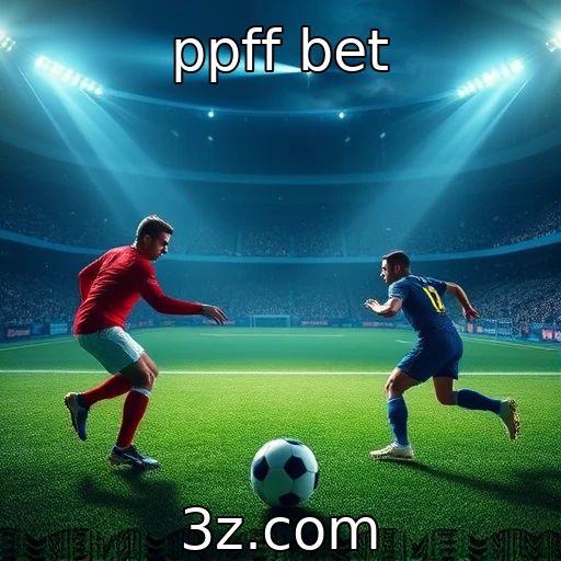 ppff bet Domine as apostas esportivas com análises certeiras de partidas